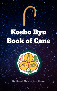 *Kosho Ryu Book of Cane