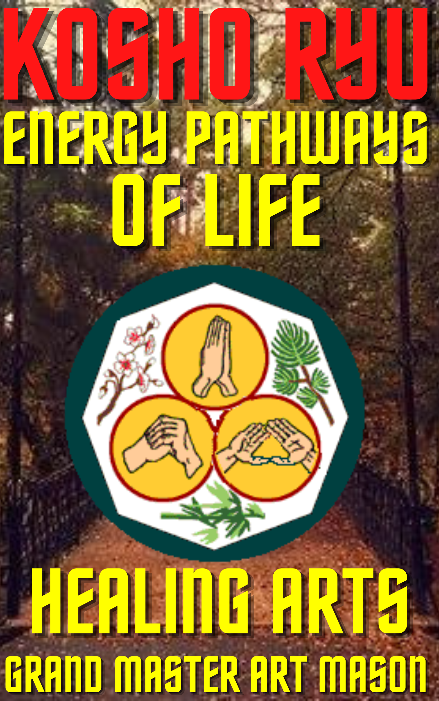* Energy Pathways of Life