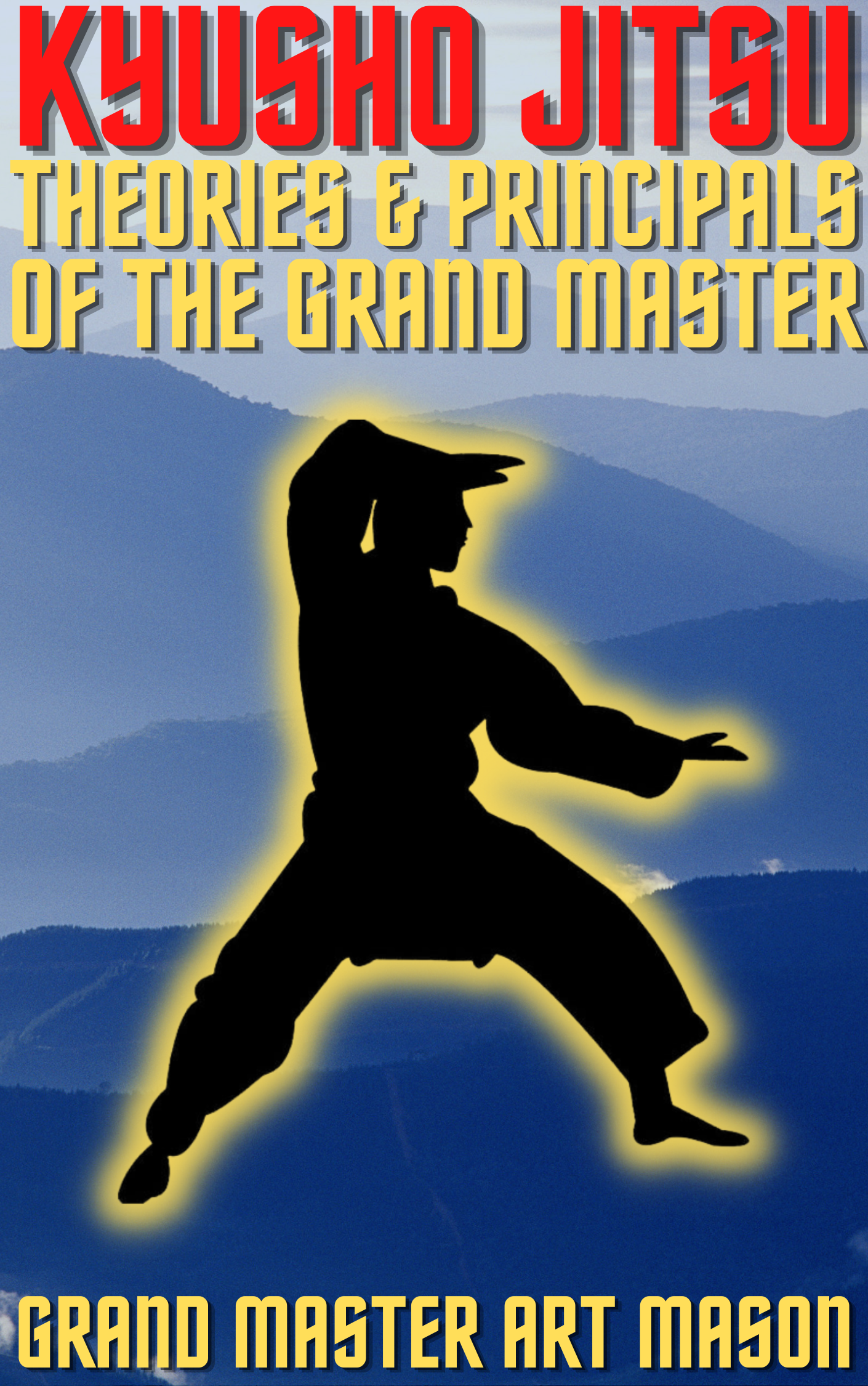 * Kyusho Principles of the Grand Master