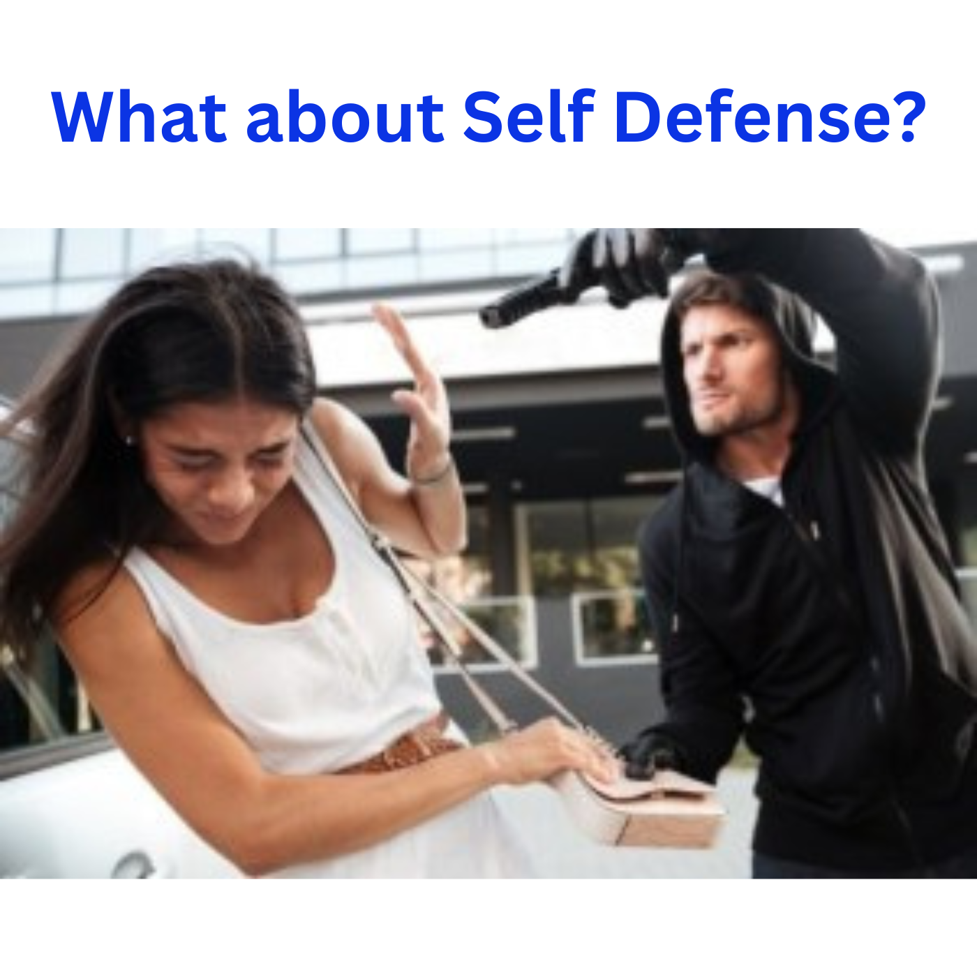 What about Self Defense?
