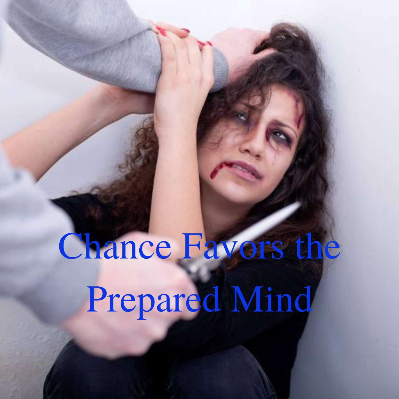 Chance Favors The Prepared Mind, But Are You Prepared?