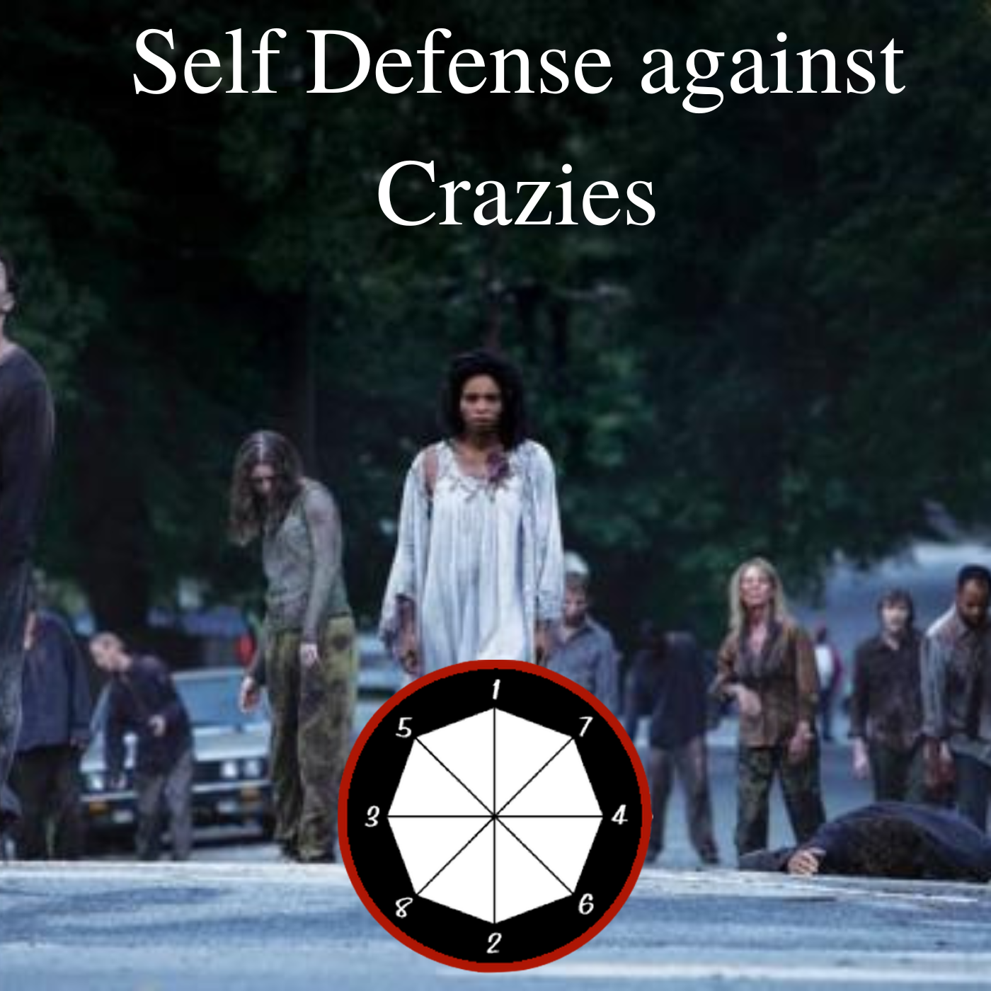 Self Defense against Crazies