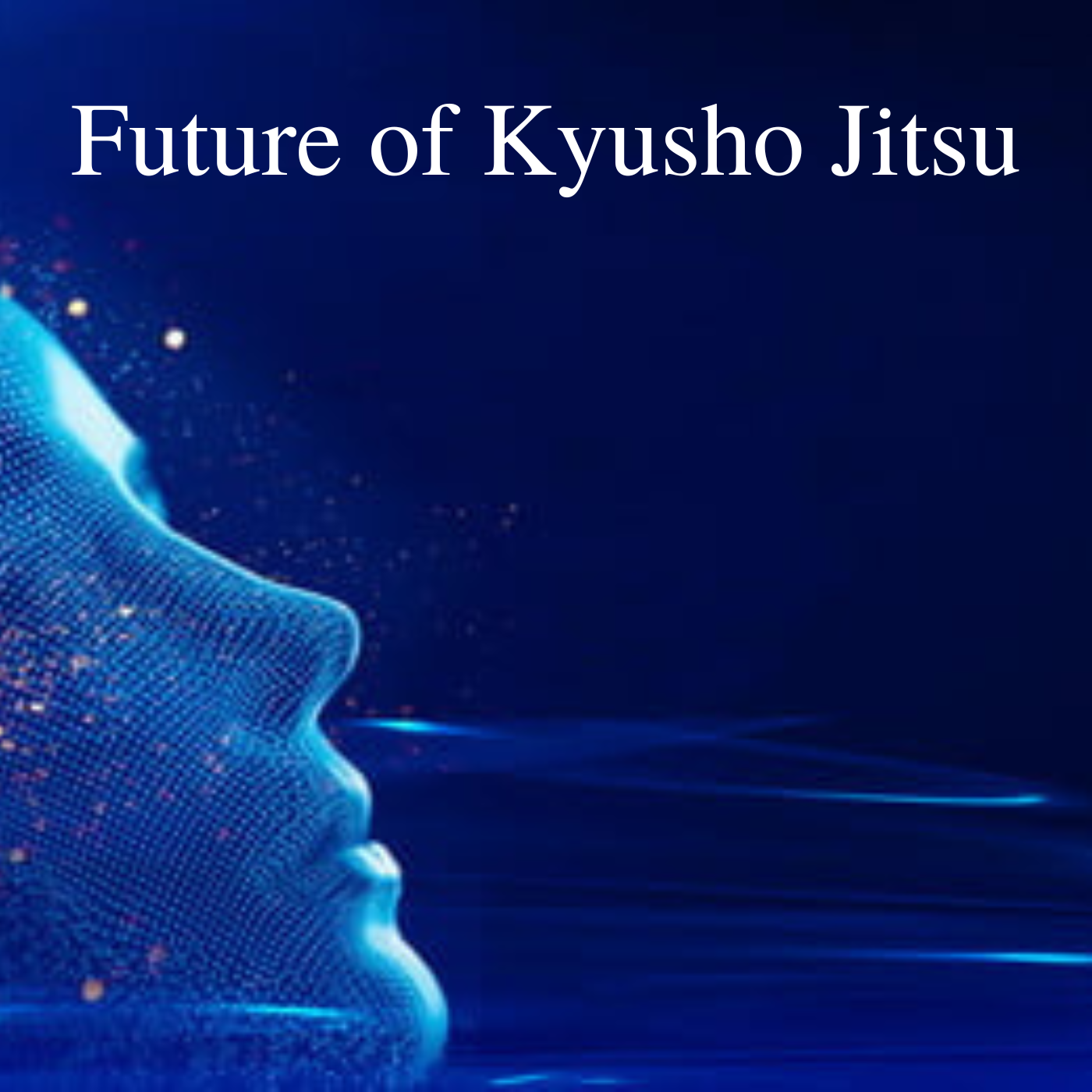 Future of Kyusho Jitsu